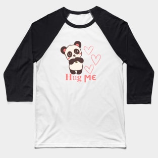baby panda just needs a hug Baseball T-Shirt